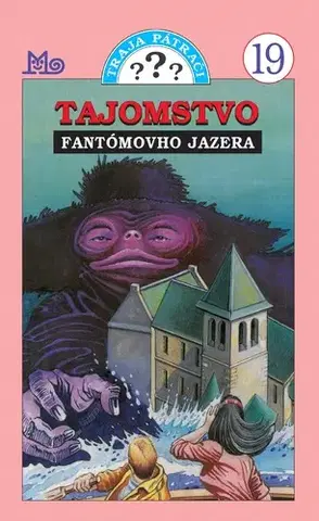 Dobrodružstvo, napätie, western Traja pátrači 19: Tajomstvo Fantómovho jazera, 2. vydanie - William Arden