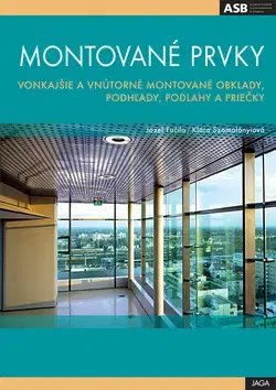 Stavba, rekonštrukcia Montované prvky - Jozef Fučila,Klára Szomolányiová
