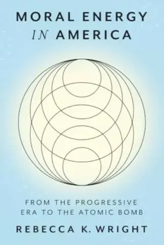 História Moral Energy in America - Rebecca K. Wright