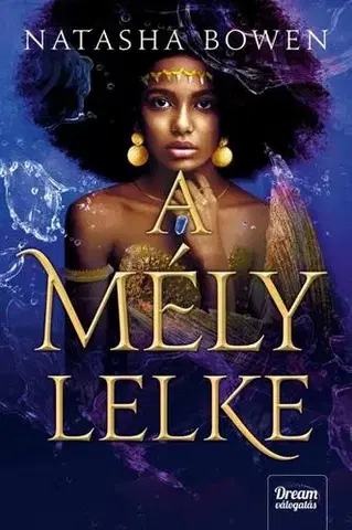 Sci-fi a fantasy A mély lelke - Natasha Bowen