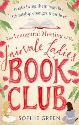 Cudzojazyčná literatúra The Inaugural Meeting of the Fairvale Ladies Book Club - Sophie Green