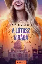 Erotická beletria A lótusz virága - Viktória Baráth