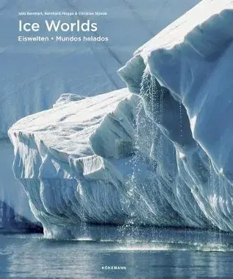 Fotografia Ice Worlds - Udo Bernhart