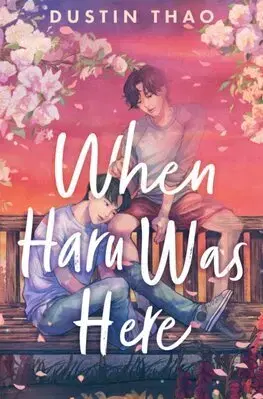 Young adults When Haru Was Here - Dustin Thao