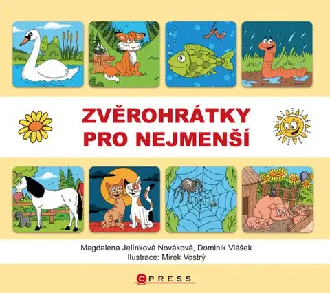 Encyklopédie pre deti a mládež - ostatné Zvěrohrátky pro nejmenší - Magdalena Jelínková Nováková