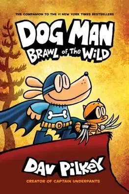 Komiksy Dog Man 6: Brawl of the Wild PB - Dav Pilkey