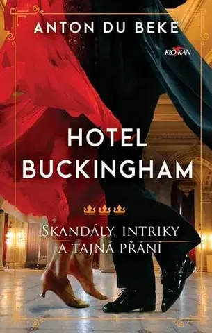 Historické romány Hotel Buckingham - Anton Du Beke
