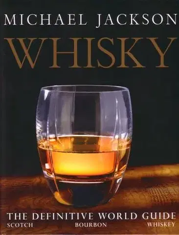 Cudzojazyčná literatúra Whisky Angl. - Michael Jackson