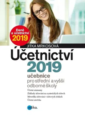 Učebnice pre SŠ - ostatné Účetnictví 2019, učebnice pro SŠ a VOŠ - Jitka Mrkosová