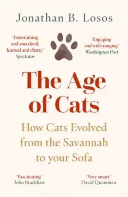 Mačky The Age of Cats - Jonathan B. Losos