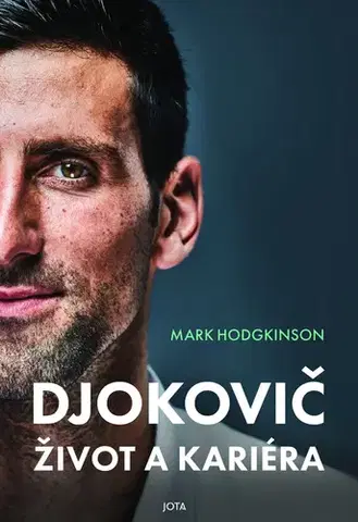 Šport Djokovič. Život a kariéra - Mark Hodgkinson,Marek Pavka