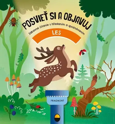Leporelá, krabičky, puzzle knihy Posvieť si a objavuj: Les - Fiona Huisman,Martina Fedorová