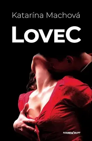 Romantická beletria LoveC - Katarína Machová