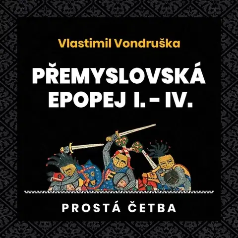 História Tympanum Přemyslovská epopej I.-IV.