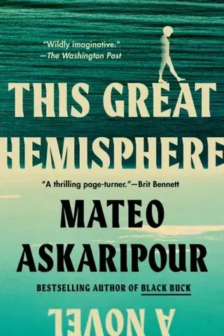 Beletria This Great Hemisphere - Mateo Askaripour