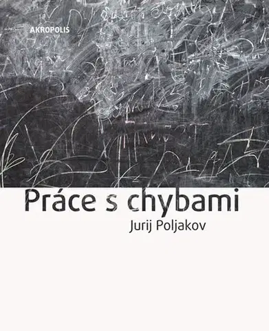 Svetová beletria Práce s chybami - Jurij Poljakov