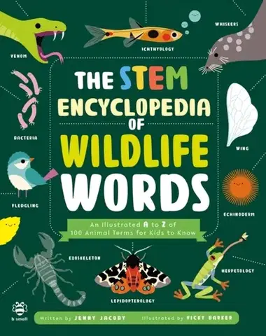 Príprava do školy, pracovné zošity The STEM Encyclopedia of Wildlife Words - Jenny Jacoby