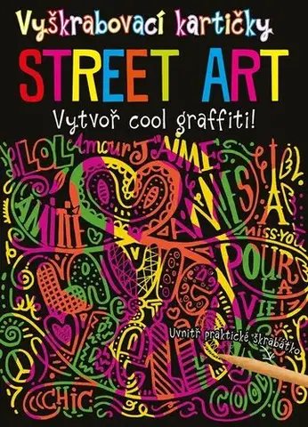 Pre deti a mládež - ostatné Vyškrabovací kartičky: STREET ART