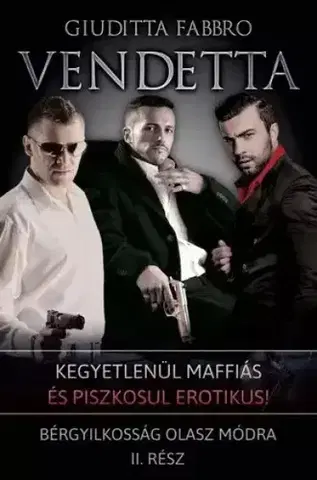 Detektívky, trilery, horory Vendetta - Giuditta Fabbro