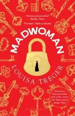 Historické romány Madwoman - Louisa Treger