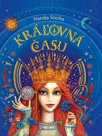 Rozprávky Kráľovná času - Natalja Ščerba,Oľga Zakus,Jana Pernišová