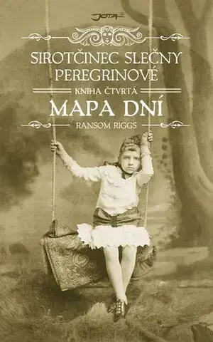 Sci-fi a fantasy Sirotčinec slečny Peregrinové 4: Mapa dní - Ransom Riggs