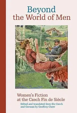Pre deti a mládež - ostatné Beyond the World of Men - Camille Chew