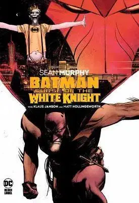 Komiksy Batman: Curse of the White Knight - Klaus Janson,Murphy Sean