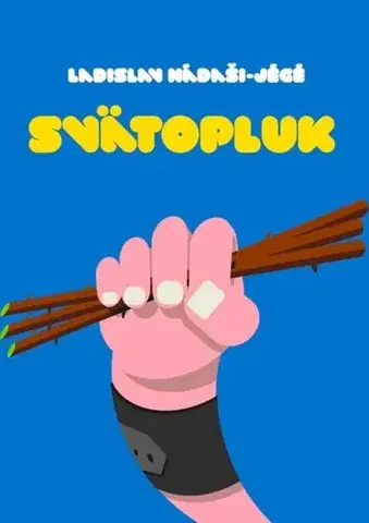 Romantická beletria Svätopluk - Ladislav Nádaši-Jégé