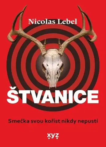 Detektívky, trilery, horory Štvanice - Nicolas Lebel,Jiří Žák