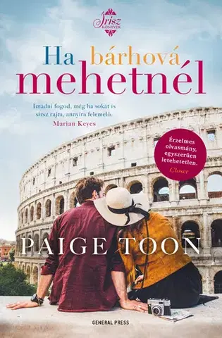 Romantická beletria Ha bárhová mehetnél - Toon Paige