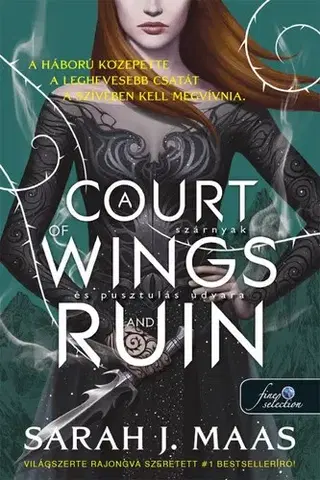 Fantasy, upíri Tüskék és rózsák udvara 3: A Court of Wings and Ruin - Szárnyak és pusztulás udvara - Sarah J. Maasová