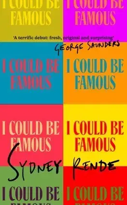 Svetová beletria I Could Be Famous - Sydney Rende
