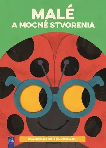 Pre deti a mládež - ostatné Moja bzučiaca kniha plná prekvapení: Malé stvorenia