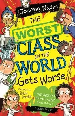 V cudzom jazyku The Worst Class in the World Gets Worse - Joanna Nadin,Rikin Parekh