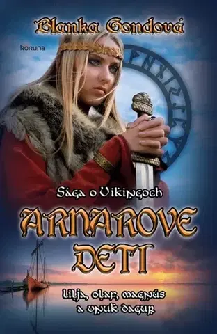 Sci-fi a fantasy Arnarove deti - Blanka Gondová