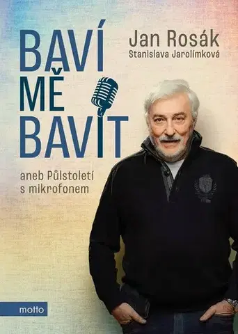 Biografie - ostatné Baví mě bavit - Jan Rosák,Stanislava Jarolímková