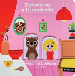 Leporelá, krabičky, puzzle knihy Zlatovláska a tri medvede: Moja malá bábková knižka - Marion Billet