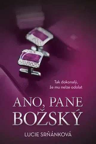 Erotická beletria Ano, pane Božský - Lucie Srňánková