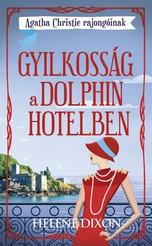 Detektívky, trilery, horory Gyilkosság a Dolphin hotelben - Helena Dixon,Zoltán Leiner