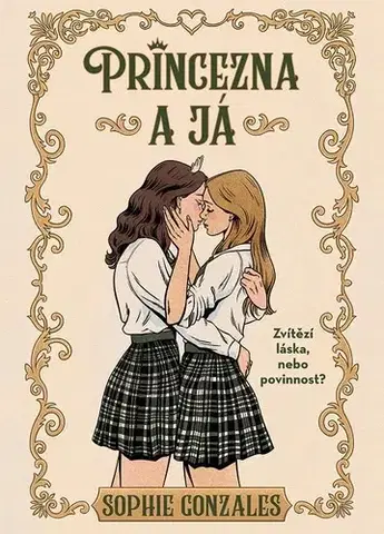 Young adults Princezna a já - Sophie Gonzales