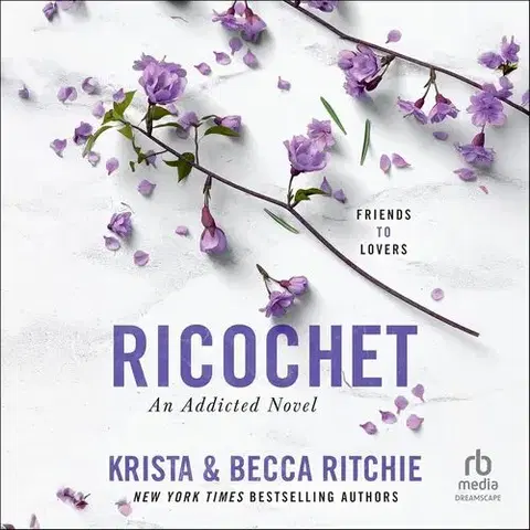 Romantická beletria Ricochet - Krista Ritchie,Becca Ritchie