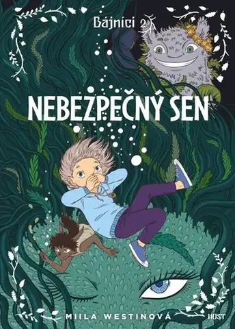 Komiksy Bájníci 2: Nebezpečný sen - Miila Westin,Michal Švec