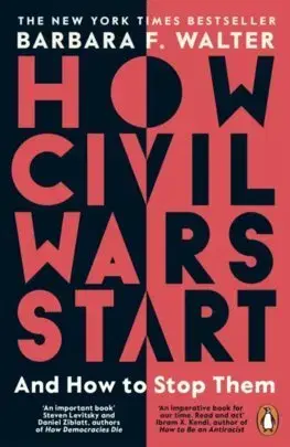 Politológia How Civil Wars Start - Barbara F. Walter