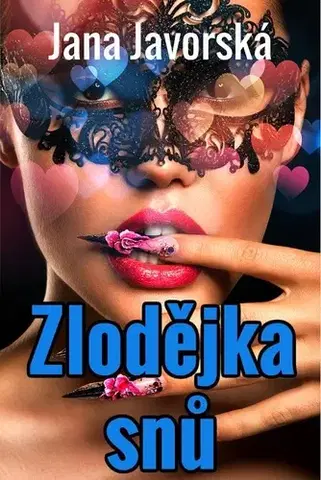 Romantická beletria Zlodějka snů - Jana Javorská