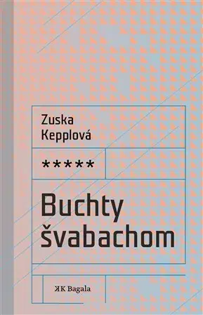 Slovenská beletria Buchty švabachom 2. vydanie - Zuska Kepplová