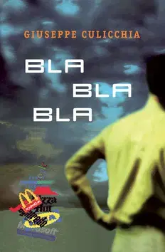 Svetová beletria Bla bla bla - Giuseppe Culicchia