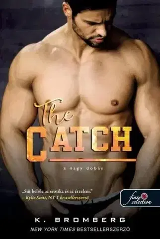 Erotická beletria The Catch - A nagy dobás (The Player 2.) - Kristy Brombergová