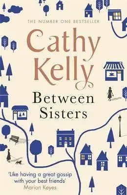 Cudzojazyčná literatúra Between Sisters - Cathy Kelly