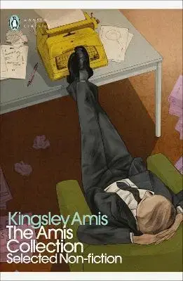 Eseje, úvahy, štúdie The Amis Collection : Selected Non-fiction - Amis Kingsley